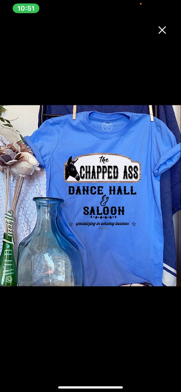 Chapped Ass Saloon Tee