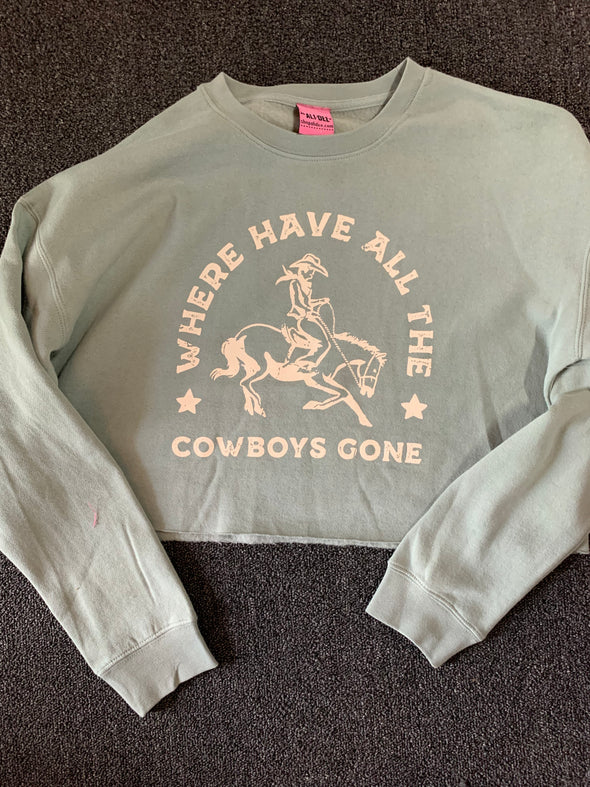 Where Have Cowboys Cropped Sweatshirt